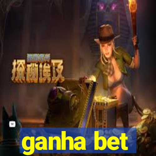 ganha bet